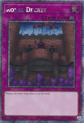 Royal Decree - RA04-EN113 - (Platinum Secret Rare) - 1st Edition